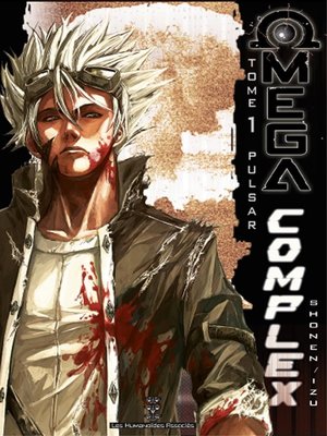 cover image of Omega Complex (2014), Tome 1